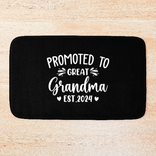 Promoted to Great Grandma 2024 Soon to Be Great Bath Mats