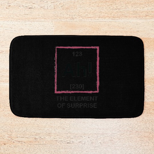 Ah The Element Of Surprise Bath Mats
