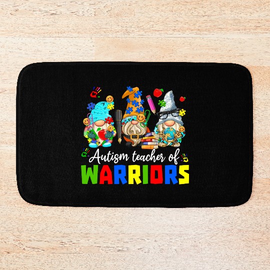 Autism Teacher Warriors Autism Autism Gnome Gift Bath Mats