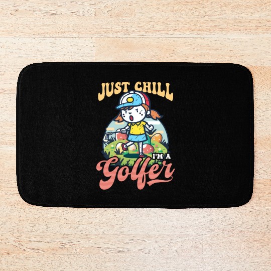 Golf Easter Just Chill I'm A Golfer Bath Mats