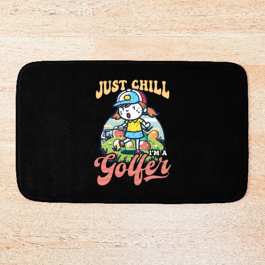 Golf Easter Just Chill I'm A Golfer Bath Mats