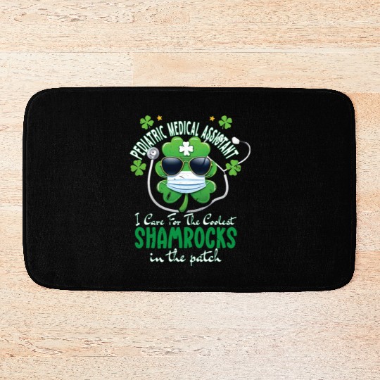 Pediatric Medical Assistant Coolest Shamrocks Bath Mats