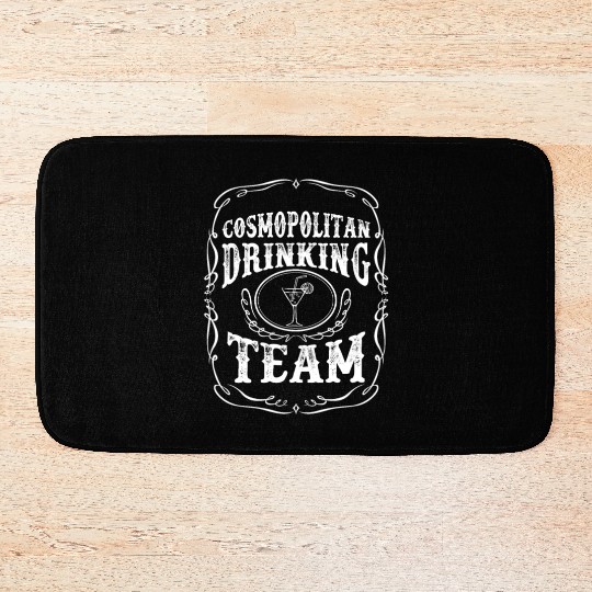 Cosmopolitan Drinking Team Cocktail Drinks Funny Bath Mats