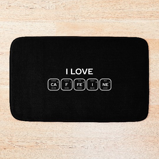 Love Caffeine Periodic Table Science Bath Mats