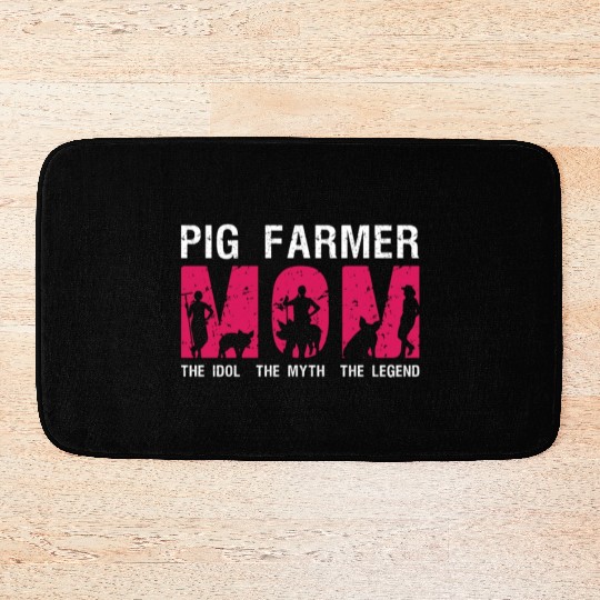 Pig Farmer Mom The Idol The Myth Loves Farm Animal Bath Mats