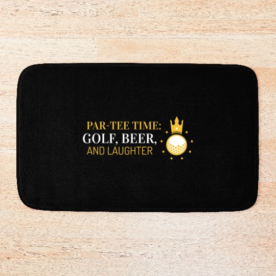 Par-Bath Mats Time, Golf, Beer, and Laughter