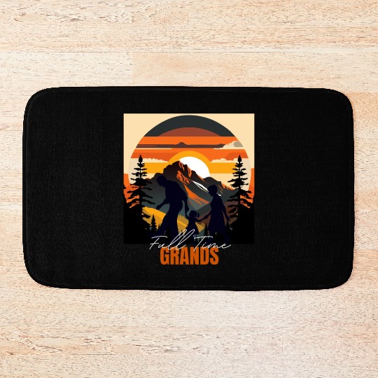 Full time Grands - Funny Grandparents Bath Mats