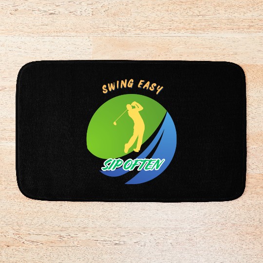 Swing Easy, Sip Often. Funny golf beer Bath Mats
