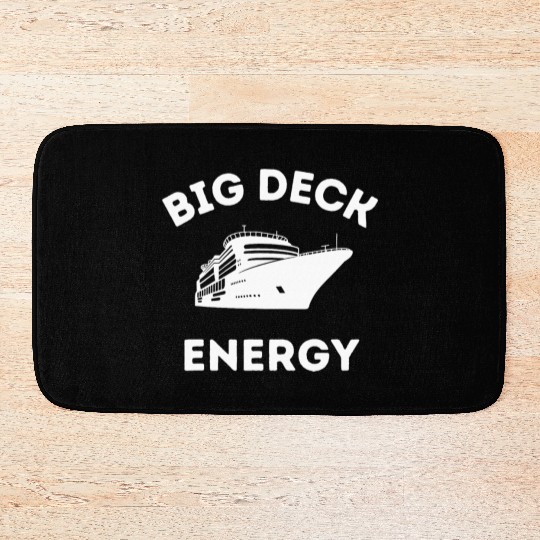 Cruise Ship Big Deck energy Bath Mats