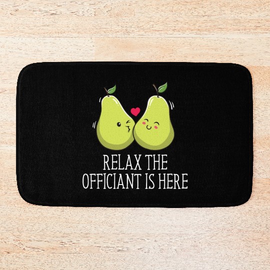 Relax The Officiant Is Here Priest Wedding Ordaine Bath Mats