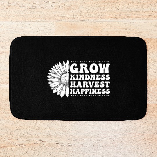 Grow Kindness Harvest Happiness Bath Mats