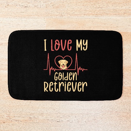 I Love My Golden Retriever Dog Owner Retriever Bre Bath Mats