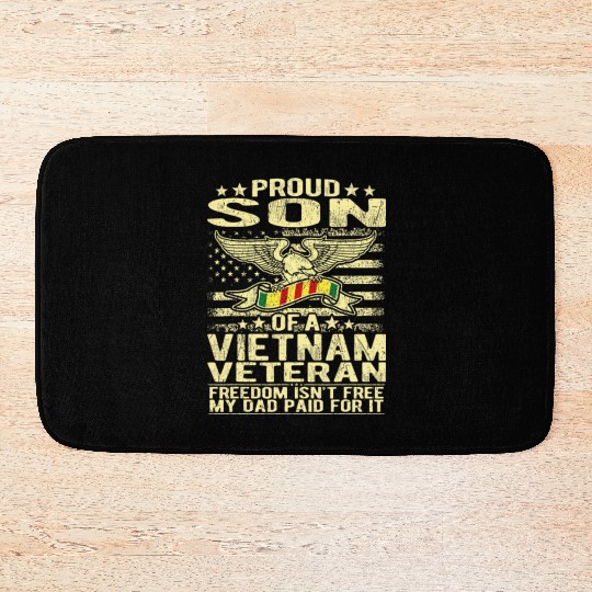 Freedom Isn't Free Proud Son Of A Vietnam Veteran Bath Mats