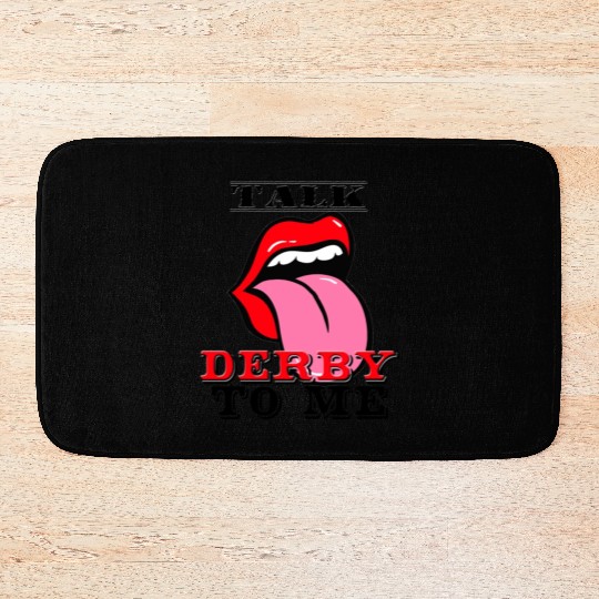 Novelty Talk Derby To Me Bath Mats