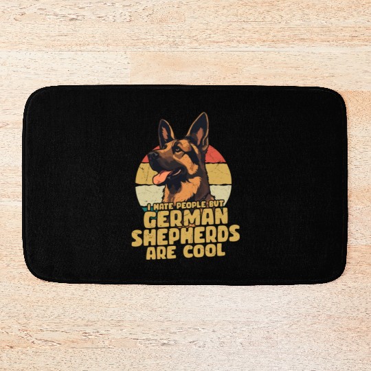 I Hate People But German Shepherds Are Cool Mom Da Bath Mats