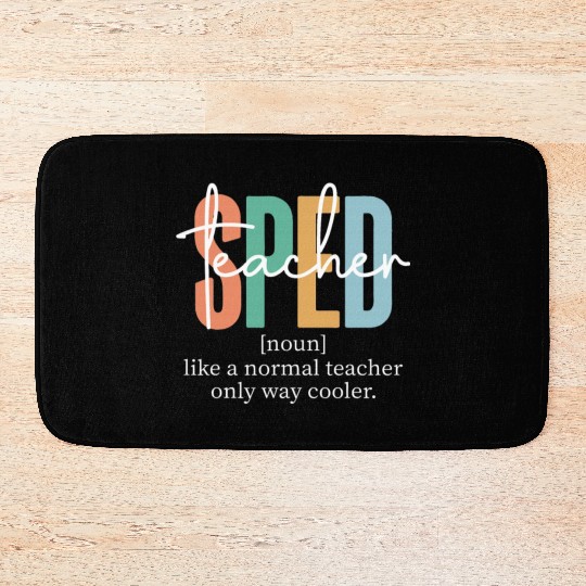 Special Education Sped Teacher Definition Bath Mats