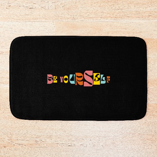 Be Yourself Groovy Text Graphic Bath Mats