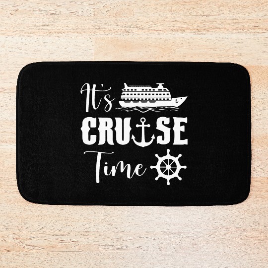 It's Cruise Time Cruise Lover Bath Mats