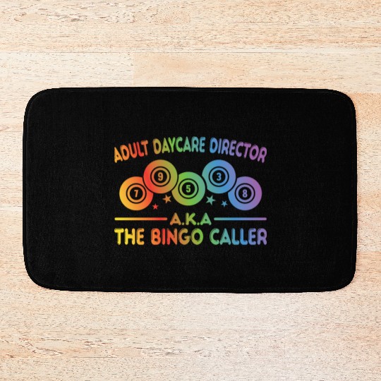 Adult Day Care Director Aka Bingo Caller Bath Mats
