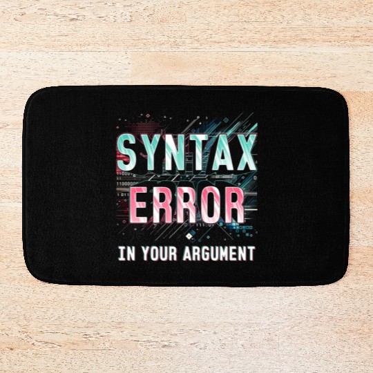 Robotics Engineer Syntax Error In Your Argument Bath Mats