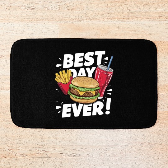 Best Day Ever Fast Food Enthusiast Treat Bath Mats