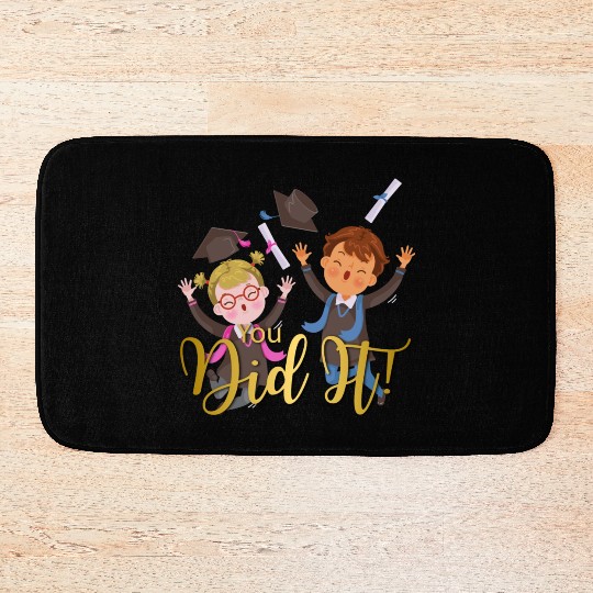 Graduation Congratulation you did it Bath Mats