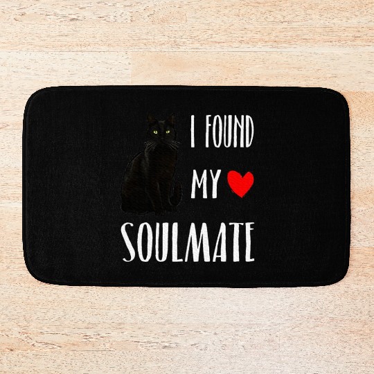 I Found My Soulmate Bombay Cat Lover Best Friend Bath Mats