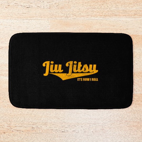 Jiu Jitsu It s How I Roll Bath Mats BJJ Grappli