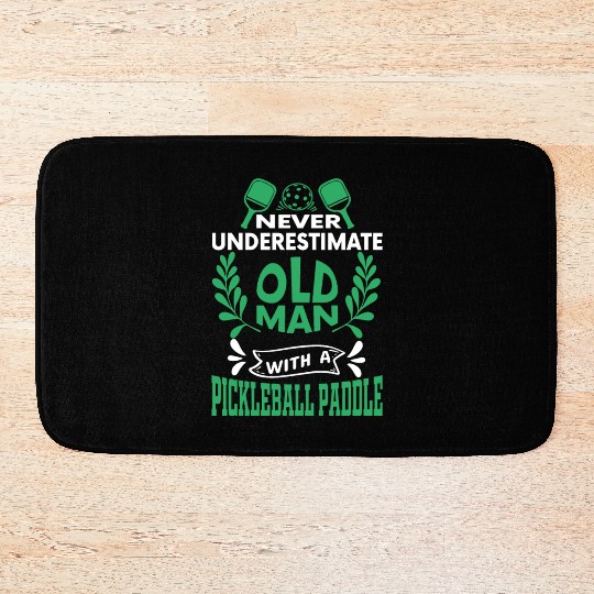 Old Man, Powerful Paddle: Pickleball Surprise! Bath Mats