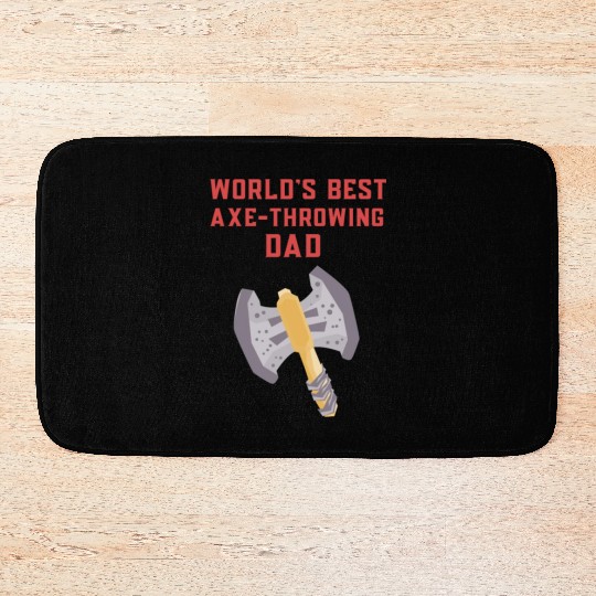 World's Best Axe-Throwing Dad : Fathers day Bath Mats