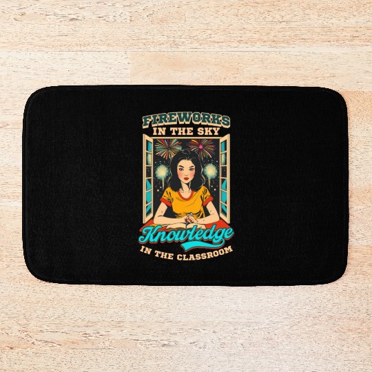 Patriotic Teacher Fireworks Sky Knowledge Classroo Bath Mats