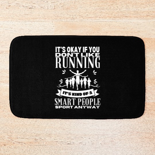 Running Is For Smart People Funny Marathon Bath Mats
