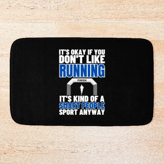 Running Is For Smart People Funny Marathon Bath Mats