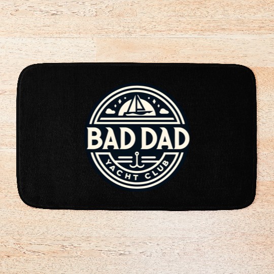Bad Dad Yacht Club Bath Mats