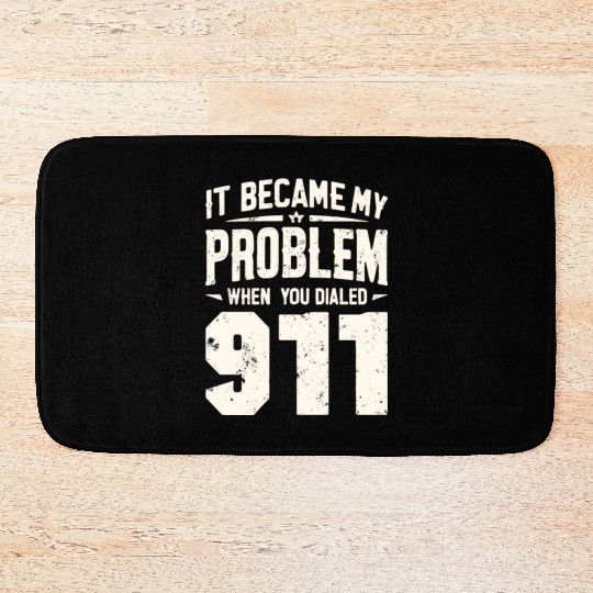911 Dispatcher Operator Emergency Radio Dispatch Bath Mats