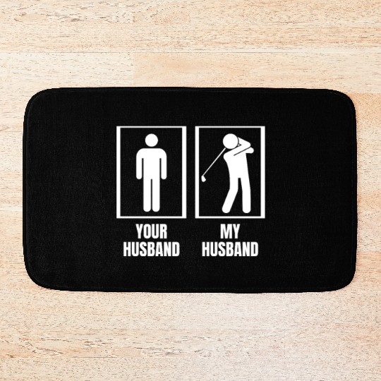 Golfing Your Husband My Husband Funny Wife Golf Bath Mats