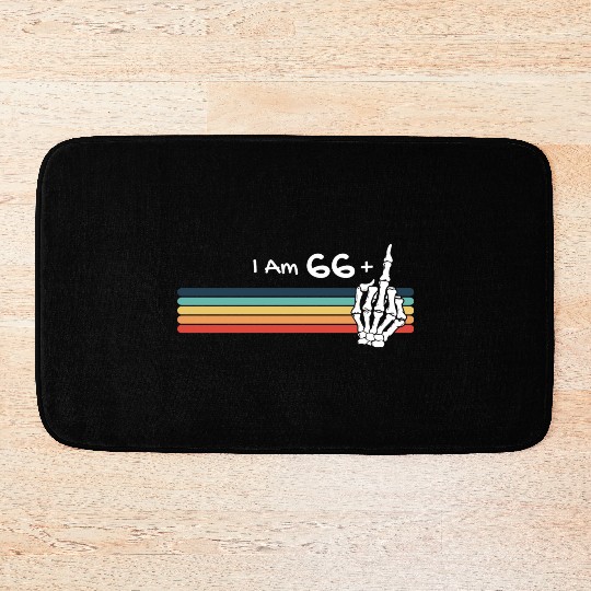 I'm not 67, I am 66 plus Middle Finger Retro Bath Mats