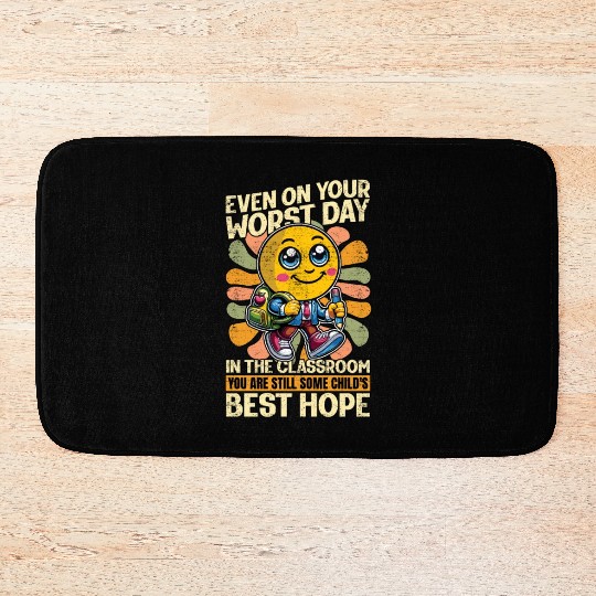 Literature Teacher Even On Your Worst Day Educator Bath Mats