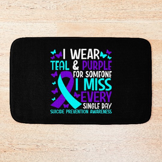 I Wear Teal And Purple For Someone Bath Mats