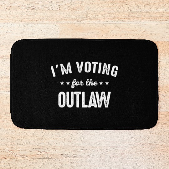 I'm Voting For The Outlaw Bath Mats