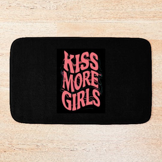Kiss More Girls 3 - Lesbian Bisexual LGBTQ Pride Bath Mats