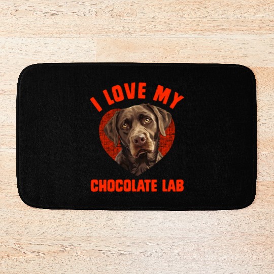 Brown Labrador I LOVE MY CHOCOLATE LAB Owners Bath Mats