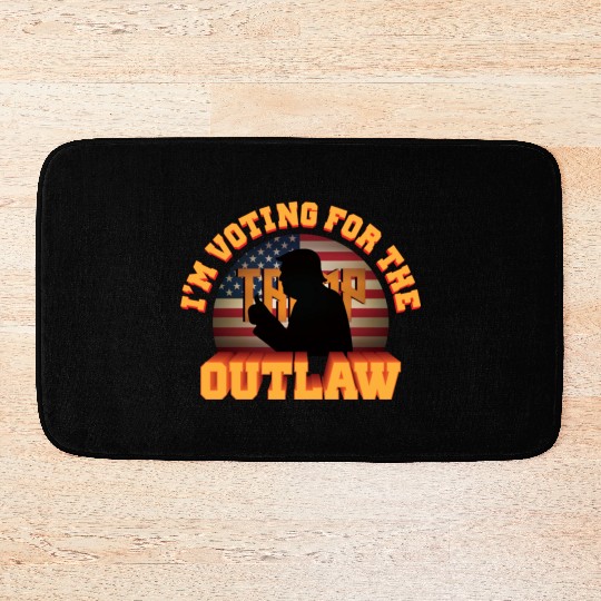 I'm Voting For The Outlaw - 2024 Election Bath Mats
