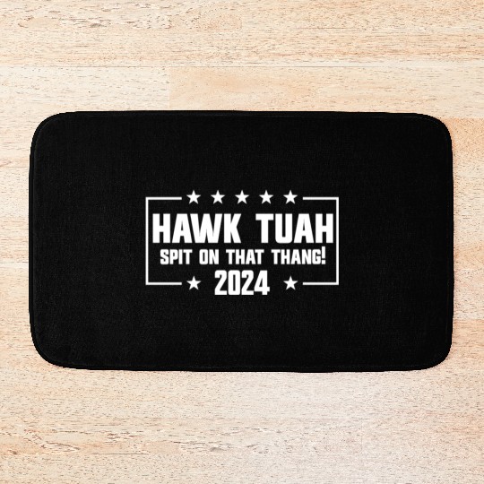Hawk Tuah Spit On That Thang 2024 Bath Mats