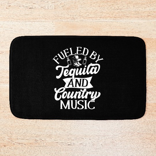Fueled By Tequila And Country Music Cowboy Wester Bath Mats