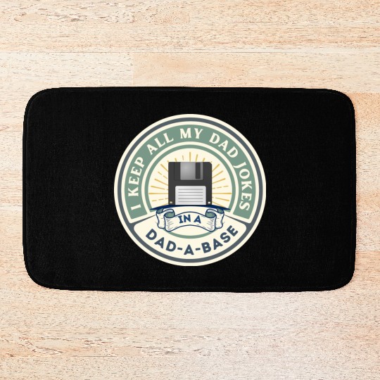 Funny dad jokes from son or daughter fathers day Bath Mats