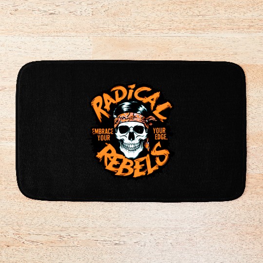 Skull Radical Rebels Embrace Your Edge Bath Mats