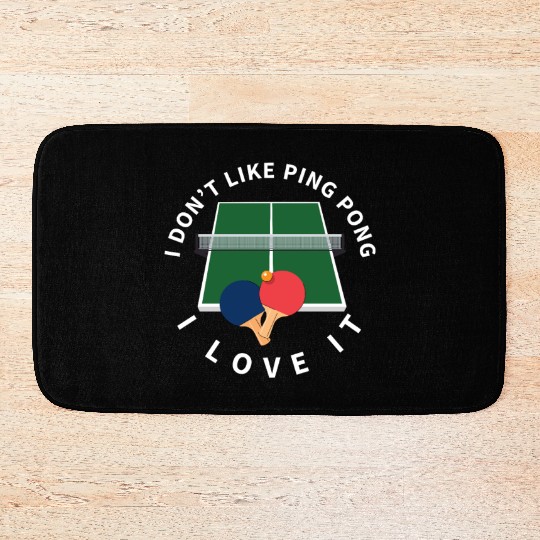 I Love Ping Pong Funny Ping Pong Player Bath Mats