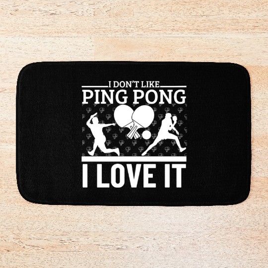 I Love Ping Pong Funny Ping Pong Player Bath Mats