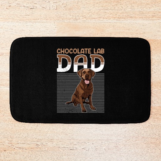 Labrador CHOCOLATE LAB DAD Labrador Owner Bath Mats